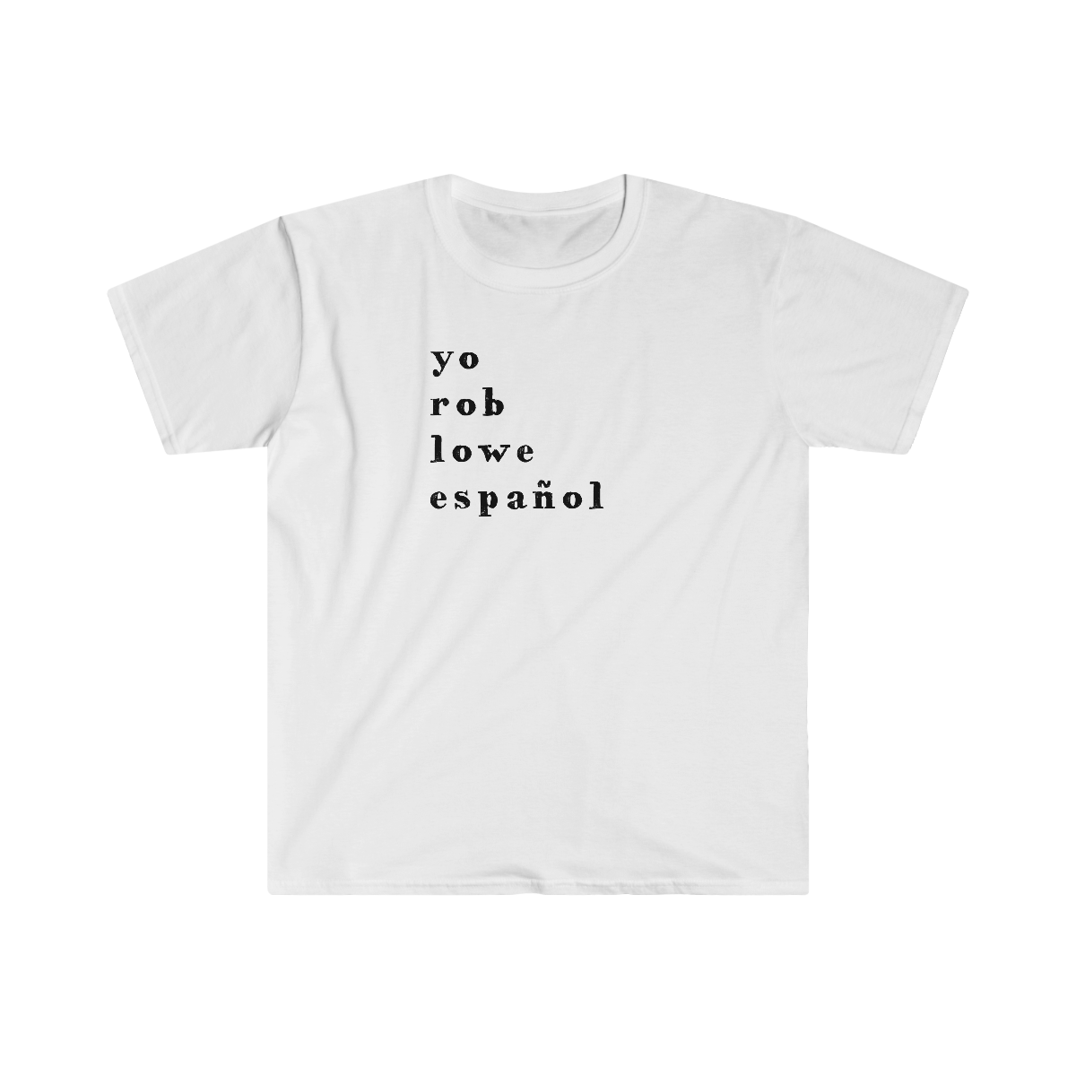 A ¡YO ROB LOWE ESPAÑOL! Unisex Tee